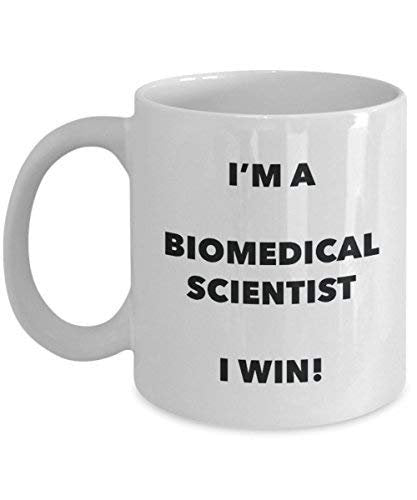 Biomedical Scientist Mug - I'm a Biomedical Scientist I Win! - Funny Coffee Cup - Novelty Birthday Christmas Gag Gifts Idea