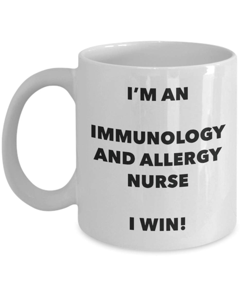 I'm an Immunology And Allergy Nurse Mug I win - Funny Coffee Cup - Birthday Christmas Gifts Idea