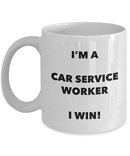 Car Service Worker Mug - I'm a Car Service Worker I Win! - Funny Coffee Cup - Novelty Birthday Christmas Gag Gifts Idea