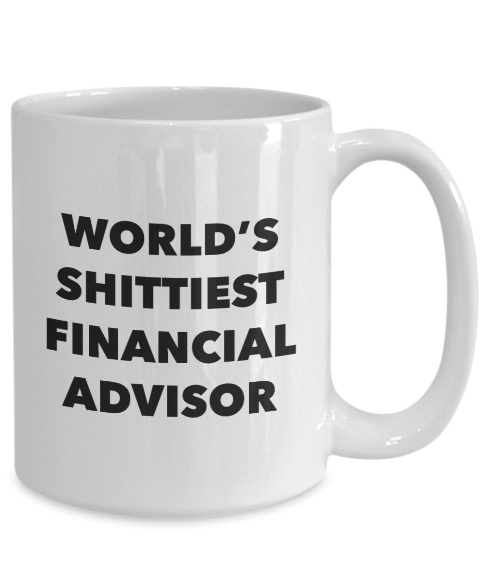 Kaffeebecher mit finanzieller Beraterin – World's Shittiest Finance Berater – lustige Geschenkidee zum Geburtstag