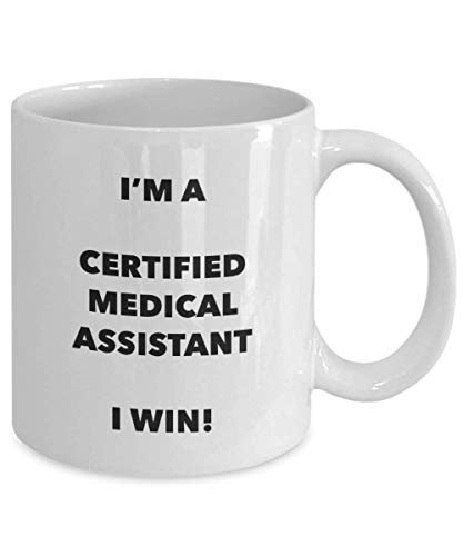 Zertifiziert Medical Assistant Tasse – I 'm a zertifiziert Medical Assistant I Win. – Funny Kaffee Tasse – Geburtstag Weihnachten Geschenke Idee