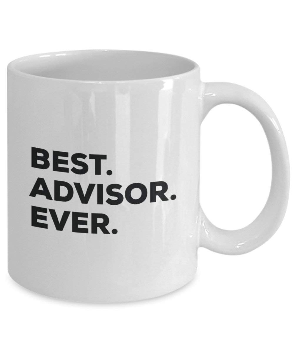 Best Advisor Ever Mug - Funny Coffee Cup -Thank You Appreciation For Christmas Birthday Holiday Unique Gift Ideas