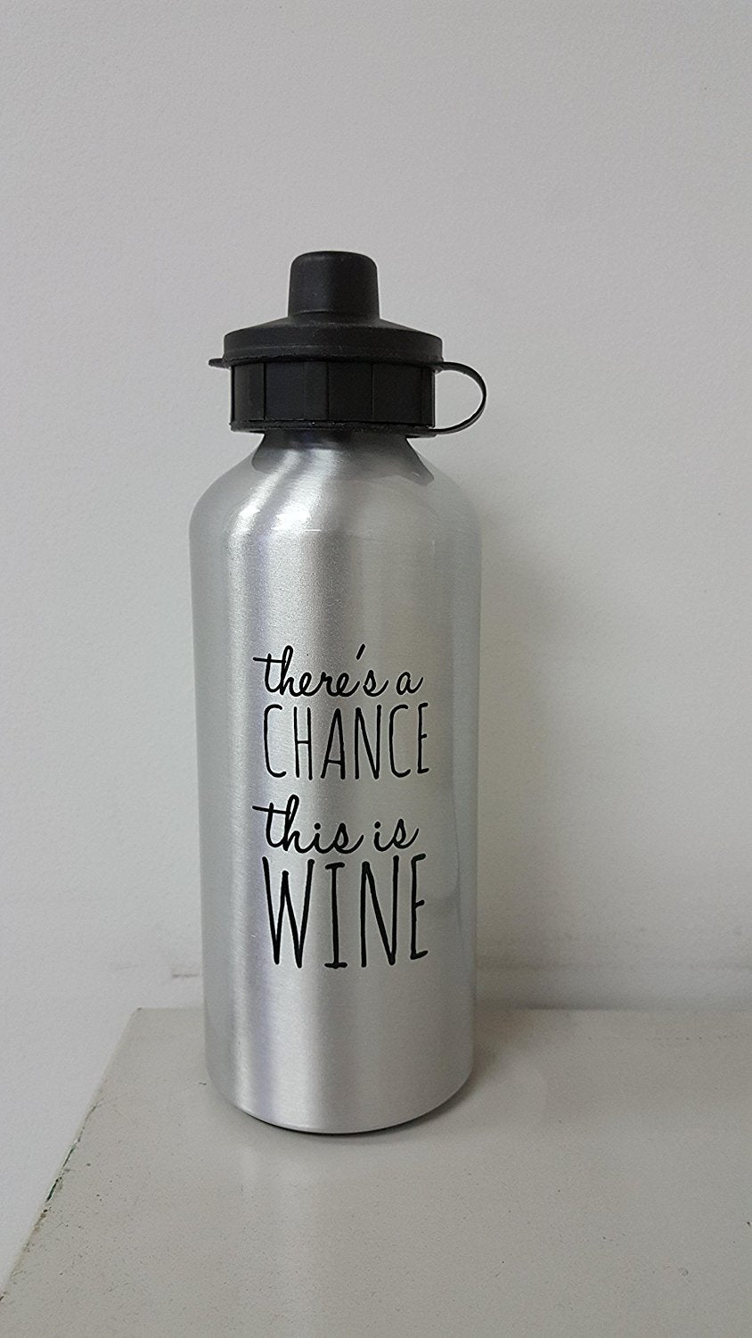 SpreadPassion Funny water bottle - There's a chance this is wine