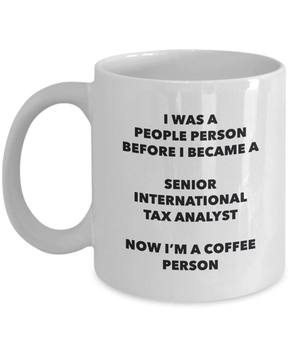 Senior International Tax Analyst Kaffee Person Tasse – Funny Tee Kakao-Tasse – Geburtstag Weihnachten Kaffee Lover Cute Gag Geschenke Idee