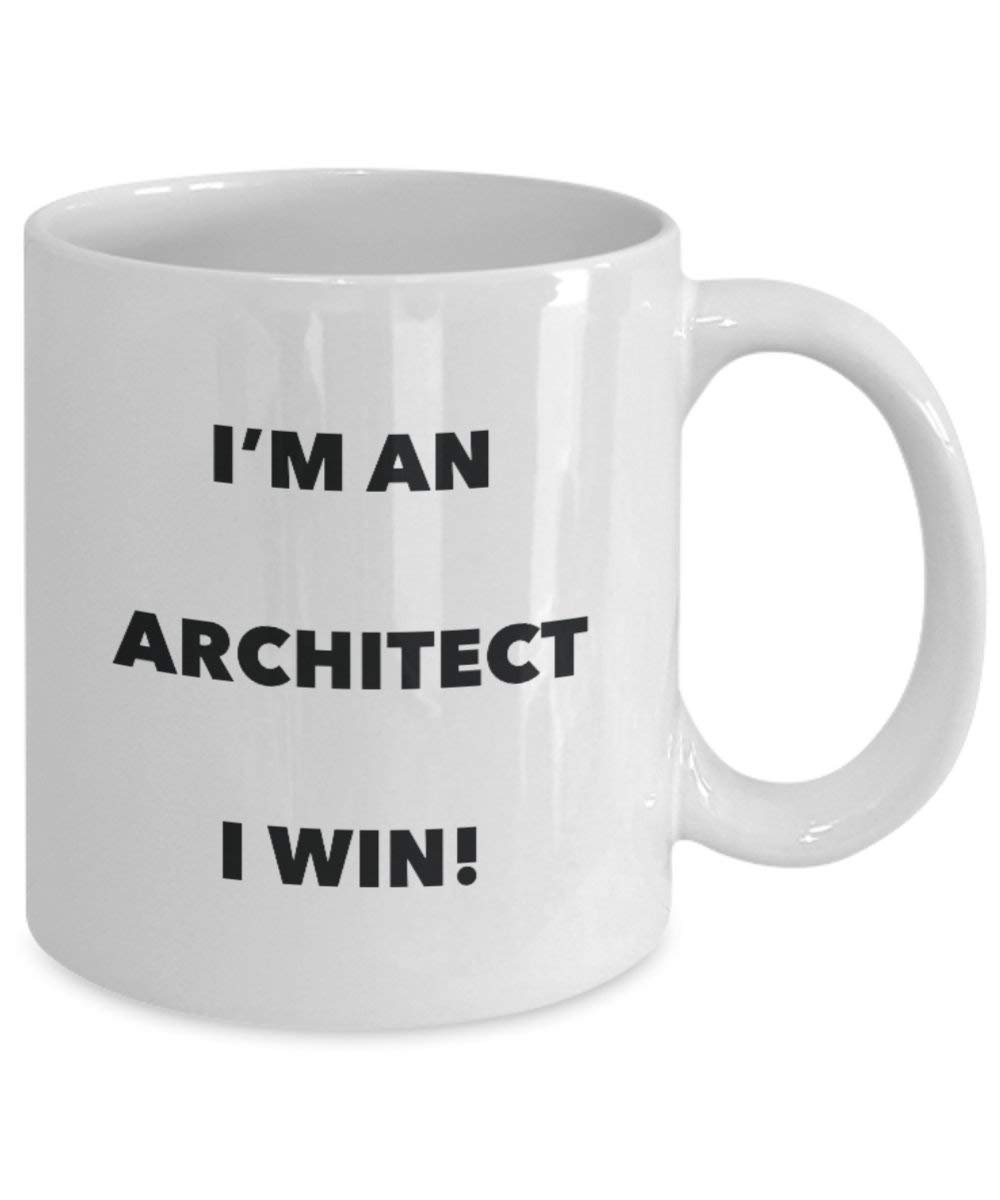 Architect Mug - I'm an Architect I win! - Funny Coffee Cup - Novelty Birthday Christmas Gag Gifts Idea