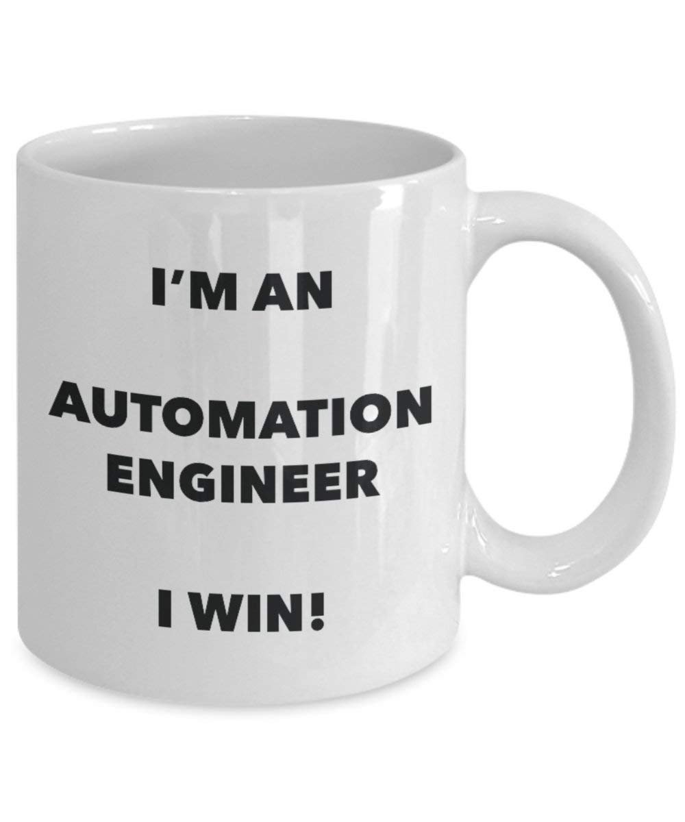 automatisation ingénieur Mug – Je suis un ingénieur automatisation I Win. – Funny Tasse à café – Fantaisie anniversaire Idée de Gag cadeaux de Noël 15oz blanc