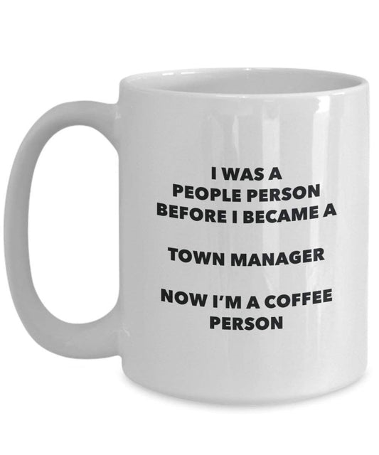Town Manager Coffee Person Mug - Funny Tea Cocoa Cup - Birthday Christmas Coffee Lover Cute Gag Gifts Idea