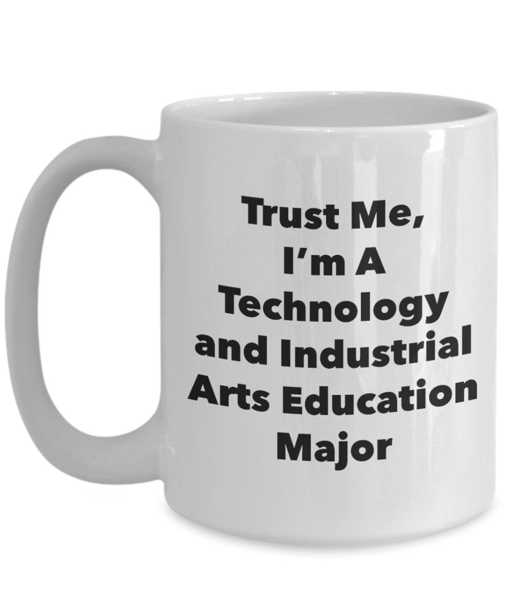 Trust Me, I'm A Telecommunications Engineering Major Mug - Funny Tea Hot Cocoa Coffee Cup - Novelty Birthday Christmas Anniversary Gag Gifts Idea