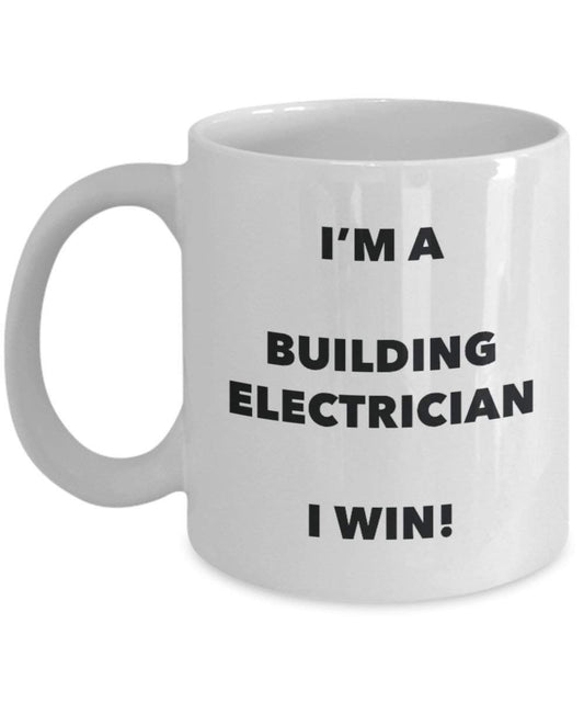 Building Elektriker Tasse – I 'm a Building Elektriker I Win. – Funny Kaffee Tasse – Geburtstag Weihnachten Geschenke Idee