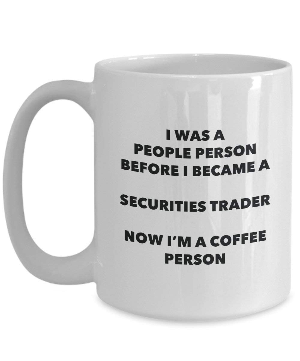 Wertpapiere Trader Kaffee Person Tasse – Funny Tee Kakao-Tasse – Geburtstag Weihnachten Kaffee Lover Cute Gag Geschenke Idee