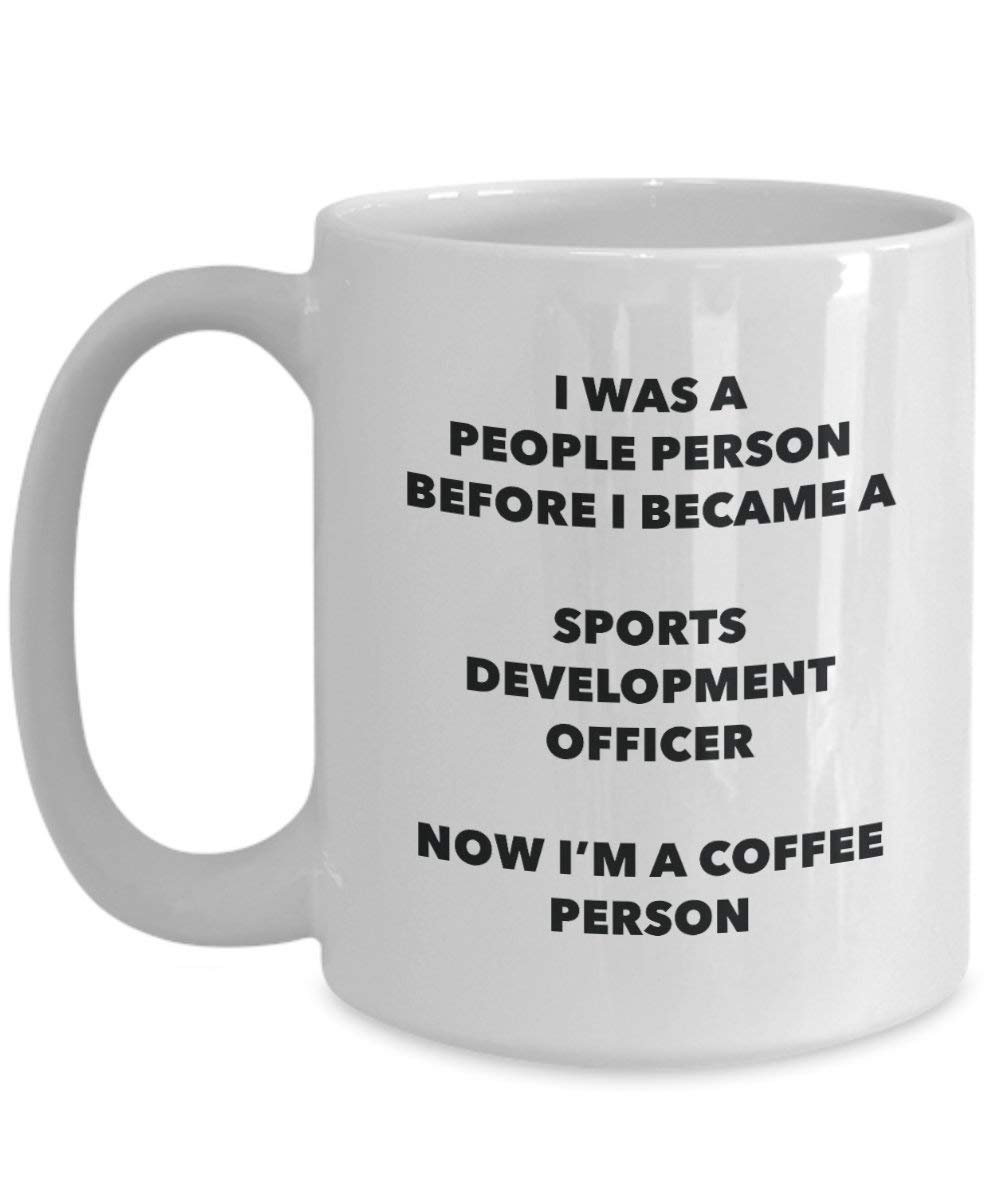 Sports Development Officer Coffee Person Mug - Funny Tea Cocoa Cup - Birthday Christmas Coffee Lover Cute Gag Gifts Idea