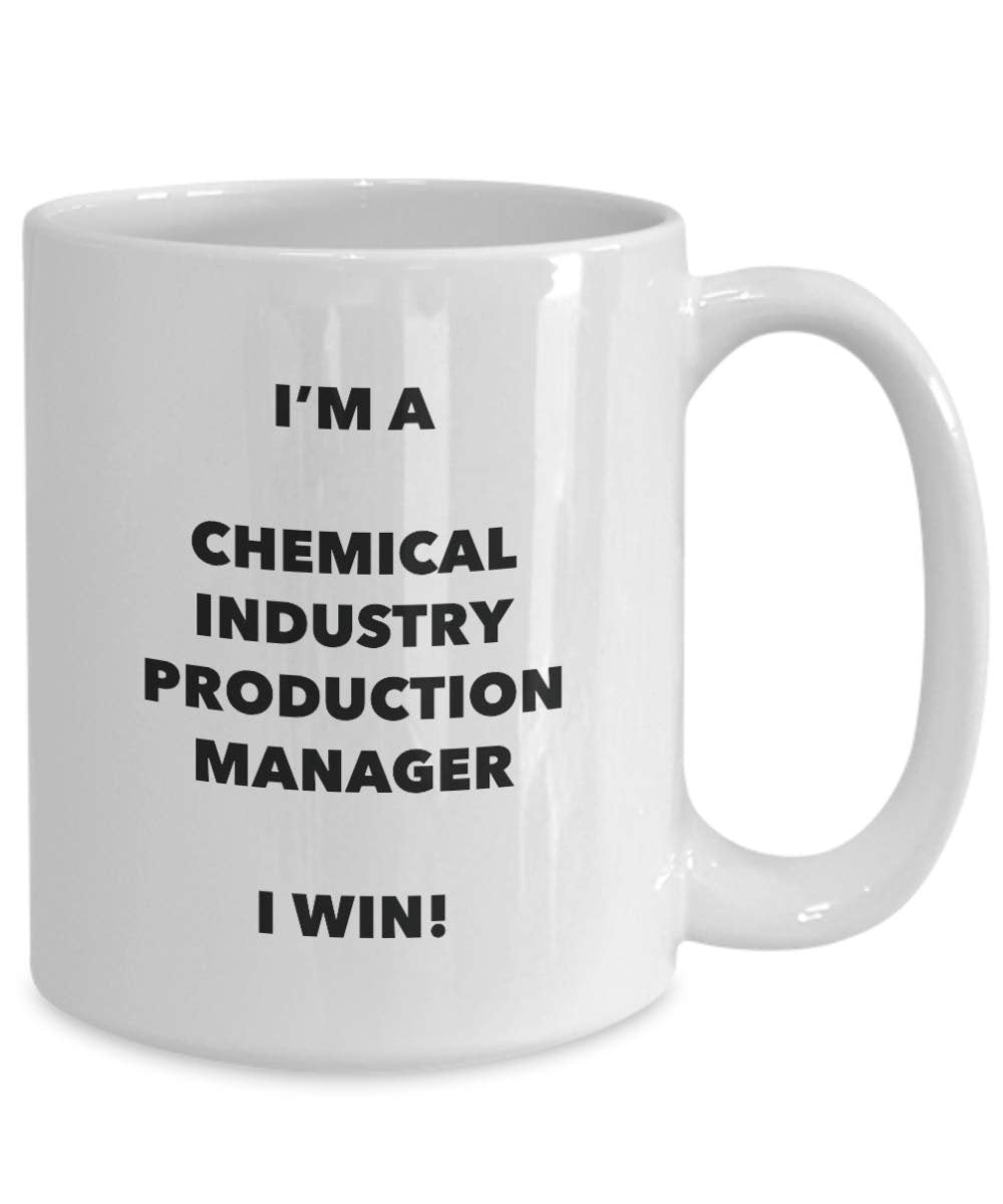 Chemical Industry Production Manager Mug - I'm a Chemical Industry Production Manager I win! - Funny Coffee Cup - Birthday Christmas Gifts Idea