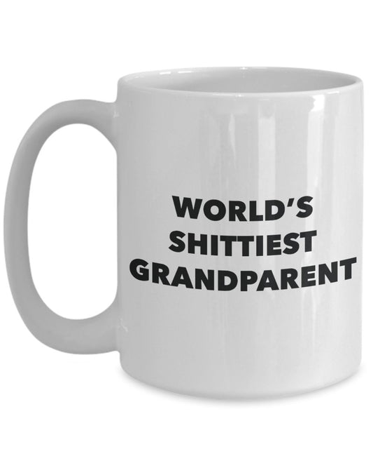 Grandparent Mug - Coffee Cup - World's Shittiest Grandparent - Grandparent Gifts - Funny Novelty Birthday Present Idea