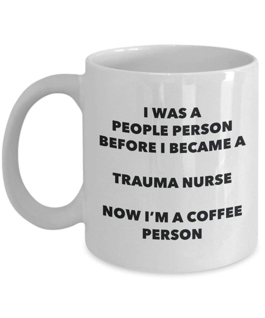 Trauma Nursecoffee personne Mug – Funny Tasse à thé de cacao – Anniversaire de Noël amateur de café mignon Gag Gifts Idée 11oz blanc