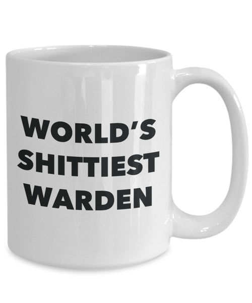 Warden Coffee Mug - World's Shittiest Warden - Gifts for Warden - Funny Novelty Birthday Present Idea - Can Add To Gift Bag Basket Box Set