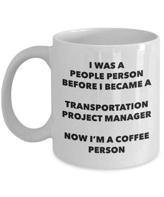 Transport Project Manager personne à café Mug Tasse à thé de cacao – rigolo – Anniversaire de Noël amateur de café mignon Gag Gifts Idée 11oz blanc