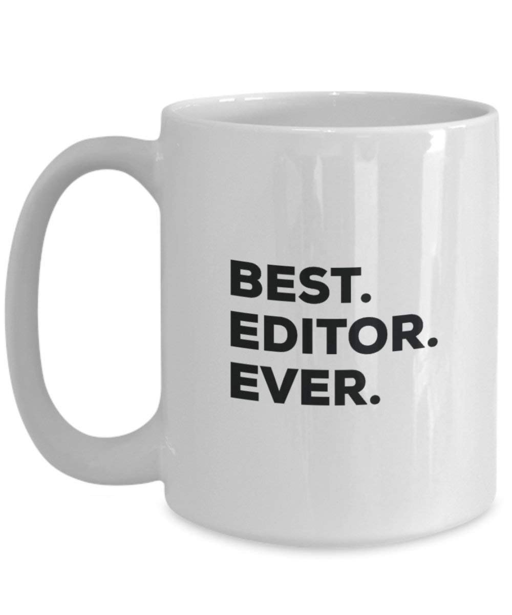 Best Editor Ever Tasse – Funny Coffee Cup – Thank You Anerkennung für Weihnachten Geburtstag Urlaub Einzigartiges Geschenk Ideen 11oz weiß