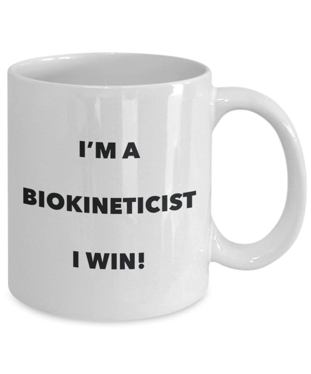 Biokineticist Mug - I'm a Biokineticist I win! - Funny Coffee Cup - Novelty Birthday Christmas Gag Gifts Idea