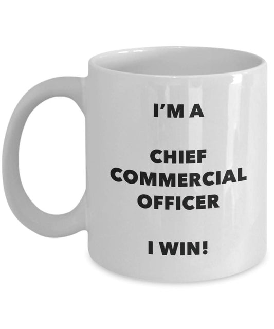 Chief Commercial Officer Mug - I'm a Chief Commercial Officer I win! - Funny Coffee Cup - Novelty Birthday Christmas Gag Gifts Idea