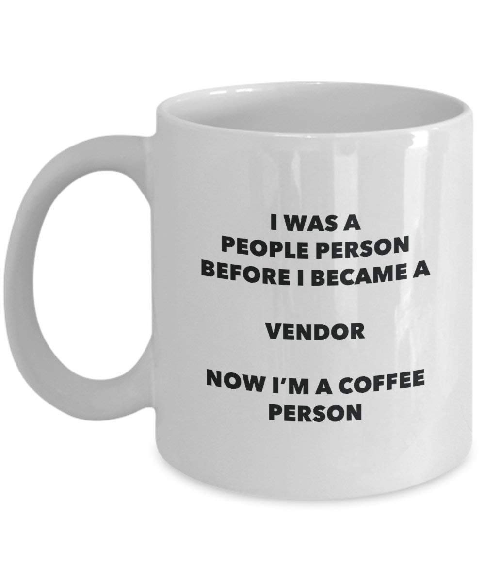 Vendor Coffee Person Mug - Funny Tea Cocoa Cup - Birthday Christmas Coffee Lover Cute Gag Gifts Idea