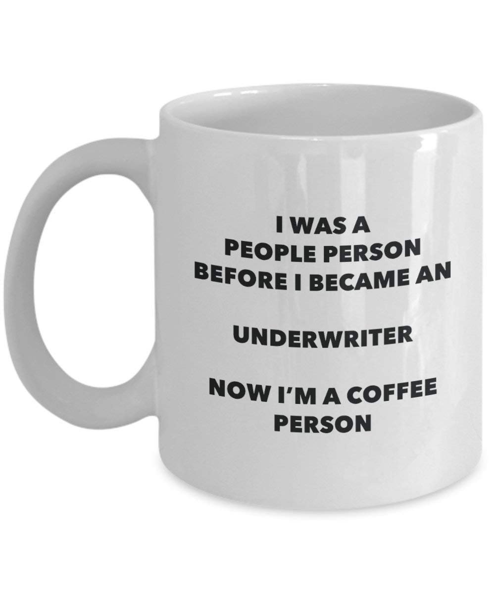 underwriter Kaffee Person Tasse – Funny Tee Kakao-Tasse – Geburtstag Weihnachten Kaffee Lover Cute Gag Geschenke Idee