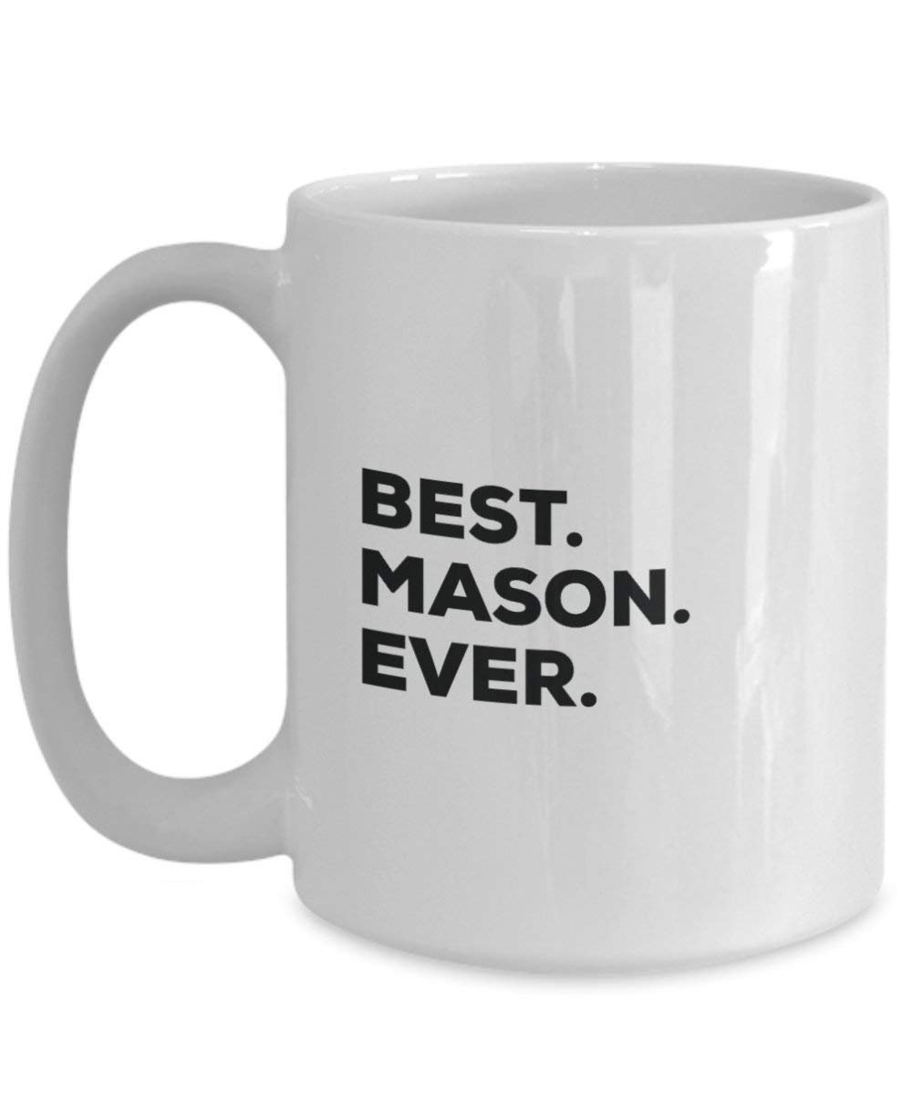 Best Mason Ever Mug - Funny Coffee Cup -Thank You Appreciation For Christmas Birthday Holiday Unique Gift Ideas