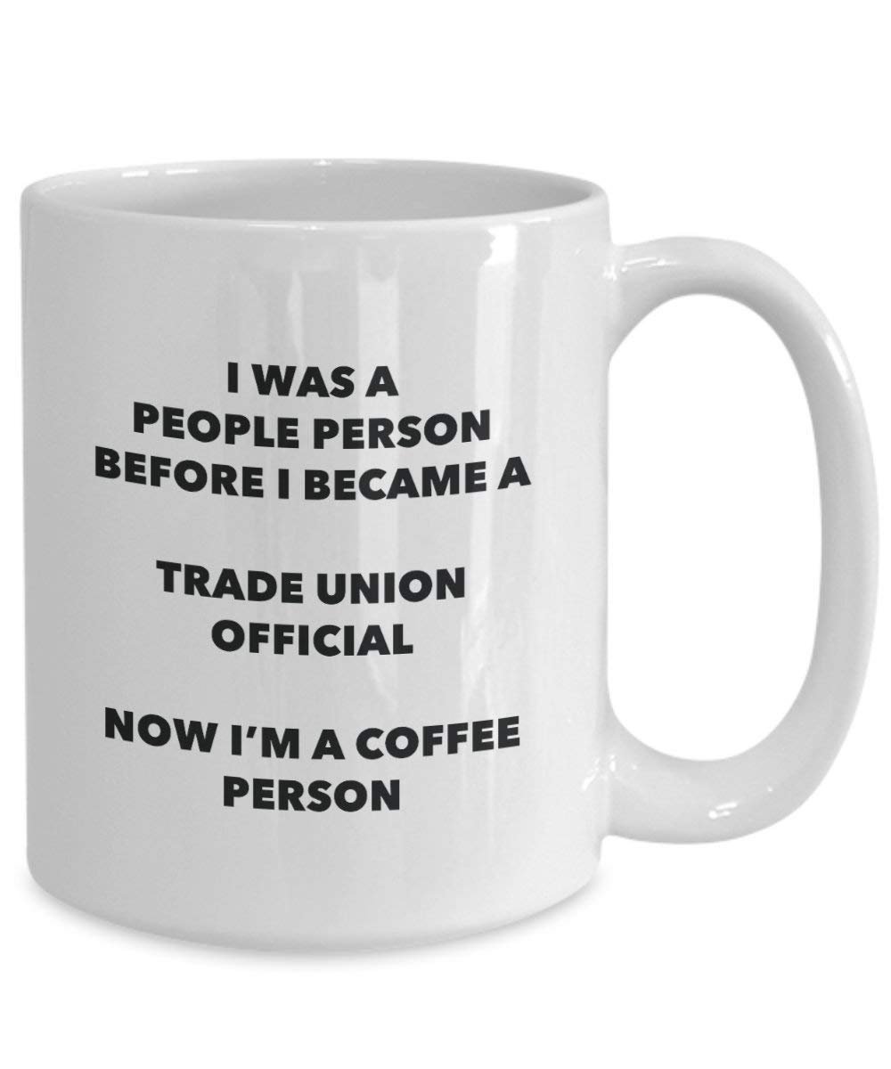 Trade Union Official personne à café Mug Tasse à thé de cacao – rigolo – Anniversaire de Noël amateur de café mignon Gag Gifts Idée 15oz blanc