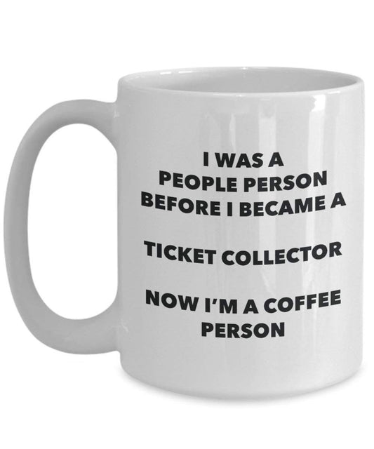 Ticket Collector Coffee Person Mug - Funny Tea Cocoa Cup - Birthday Christmas Coffee Lover Cute Gag Gifts Idea