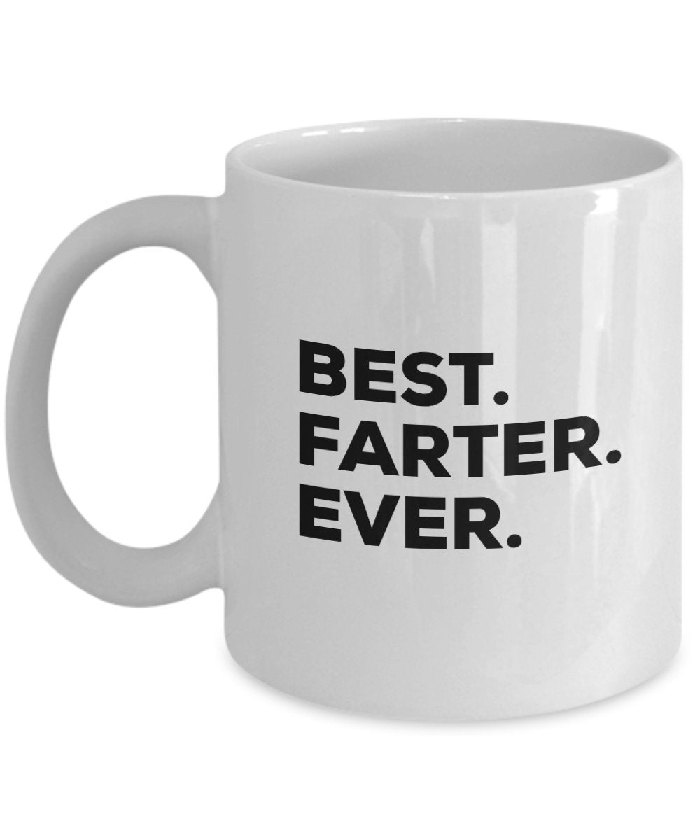 Best Farter Ever Mug - Coffee Cup - Happy Grand Novelty Gift Idea - 11 or 15 Ounce - Dad Daddy Father - Funny Gag Gift - For A Novelty Present Idea -