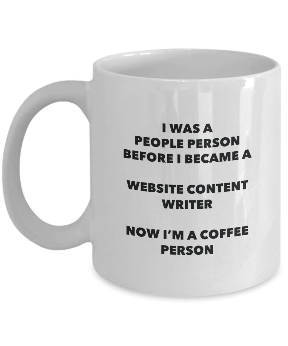 Website Content Writer Coffee Person Mug - Funny Tea Cocoa Cup - Birthday Christmas Coffee Lover Cute Gag Gifts Idea