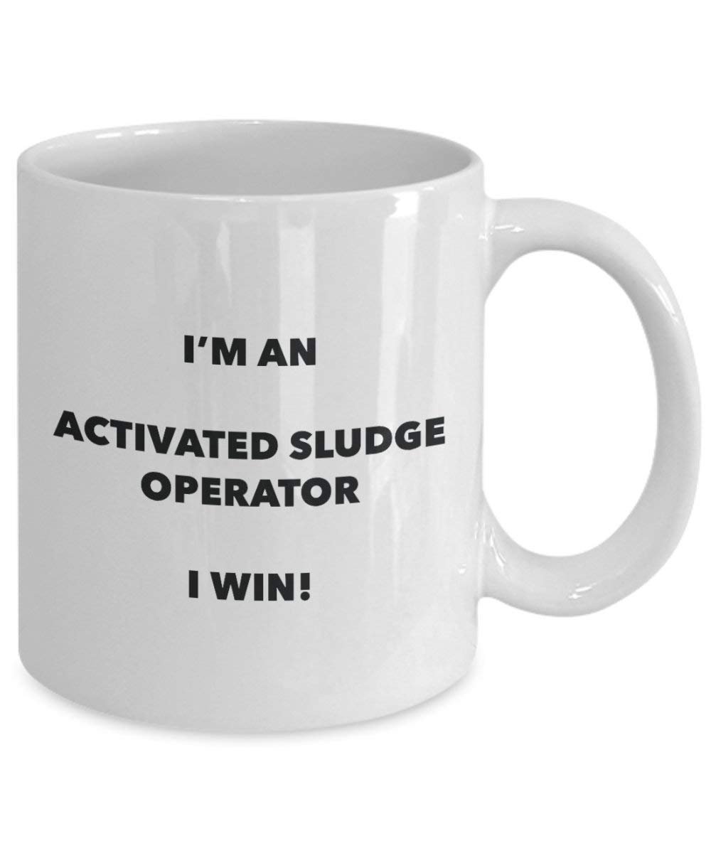 belebtschlamm Operator Tasse – Ich bin ein aktiviert, Sludge Operator I Win. – Funny Kaffeetasse – Neuheit Geburtstag Weihnachten Gag Geschenke Idee 15oz weiß
