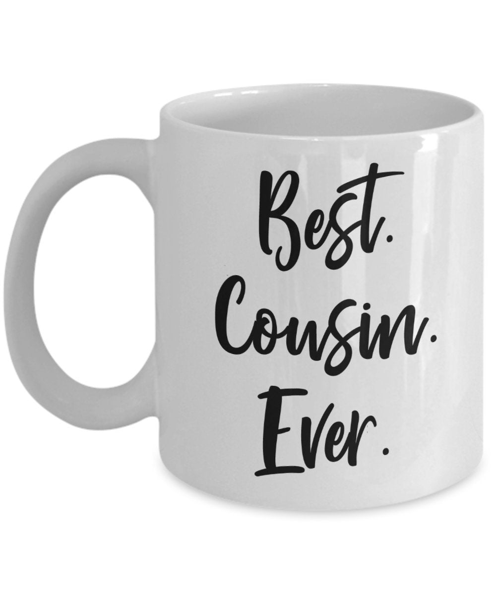 Tasse mit Aufschrift"Best Cousin Ever", lustige Teetasse, Kaffeetasse – Neuheit Geburtstag Weihnachten Jahrestag Gag Geschenkidee