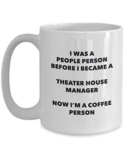 Theater House Manager Coffee Person Mug - Funny Tea Cocoa Cup - Birthday Christmas Coffee Lover Cute Gag Gifts Idea