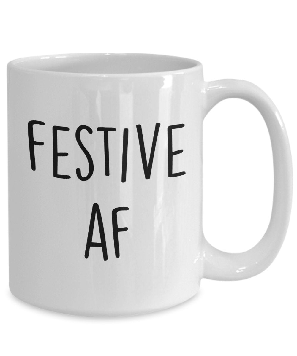 Festive af Mug - Funny Tea Hot Cocoa Coffee Cup - Novelty Birthday Gift Idea