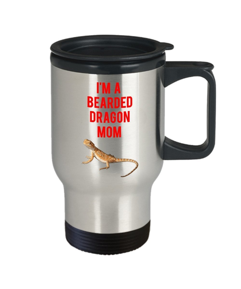 Bearded Dragon Mom Travel Mug - Funny Tea Hot Cocoa Insulated Tumbler - Novelty Birthday Christmas Anniversary Gag Gifts Idea