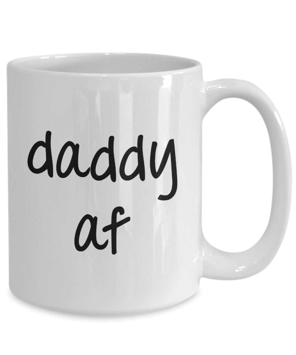 Daddy af Mug - Gifts for Daddy - Funny Tea Hot Cocoa Coffee Cup - Novelty Birthday Gift Idea