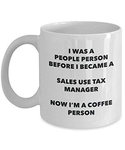Sales Use Tax Manager Coffee Person Mug - Funny Tea Cocoa Cup - Birthday Christmas Coffee Lover Cute Gag Gifts Idea