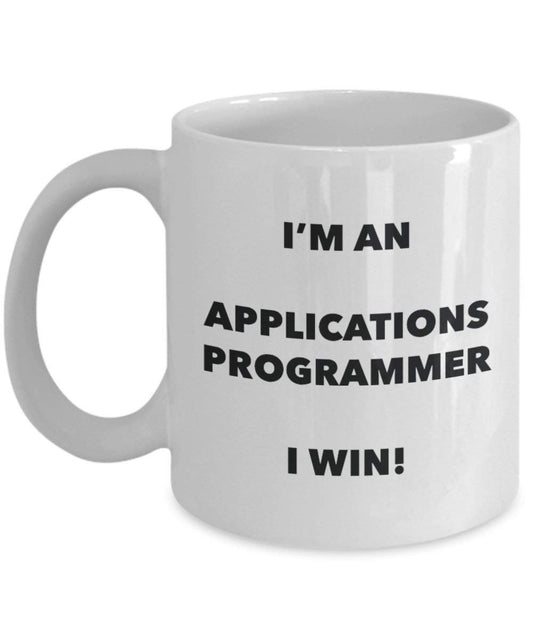 Applications Programmer Mug - I'm an Applications Programmer I win! - Funny Coffee Cup - Novelty Birthday Christmas Gag Gifts Idea