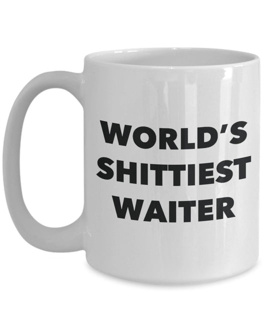 Waiter Coffee Mug - World's Shittiest Waiter - Gifts for Waiter - Funny Novelty Birthday Present Idea - Can Add To Gift Bag Basket Box Set