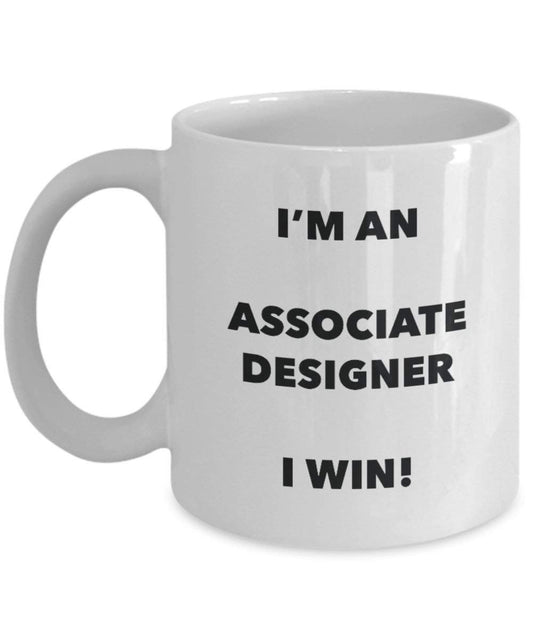 Associate Designer Mug - I'm an Associate Designer I win! - Funny Coffee Cup - Novelty Birthday Christmas Gag Gifts Idea