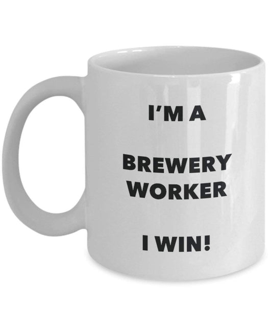 Brauerei Worker Tasse – I 'm a Brauerei Worker I Win. – Funny Kaffee Tasse – Geburtstag Weihnachten Gag Geschenke Idee 11oz weiß