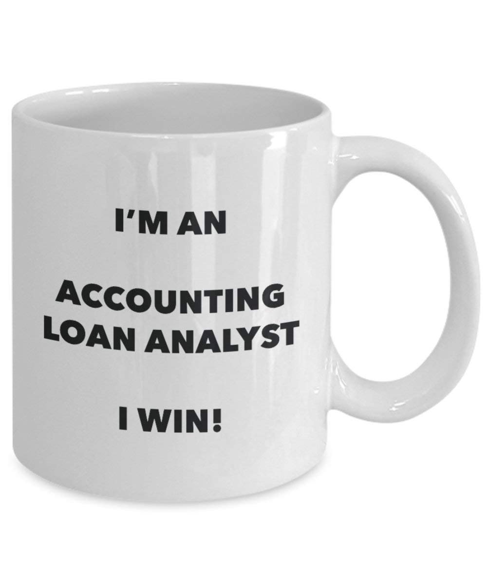 ACCOUNTING Loan Analyst Tasse – Ich bin ein Accounting Loan Analyst I Win. – Funny Kaffeetasse – Neuheit Geburtstag Weihnachten Gag Geschenke Idee 15oz weiß