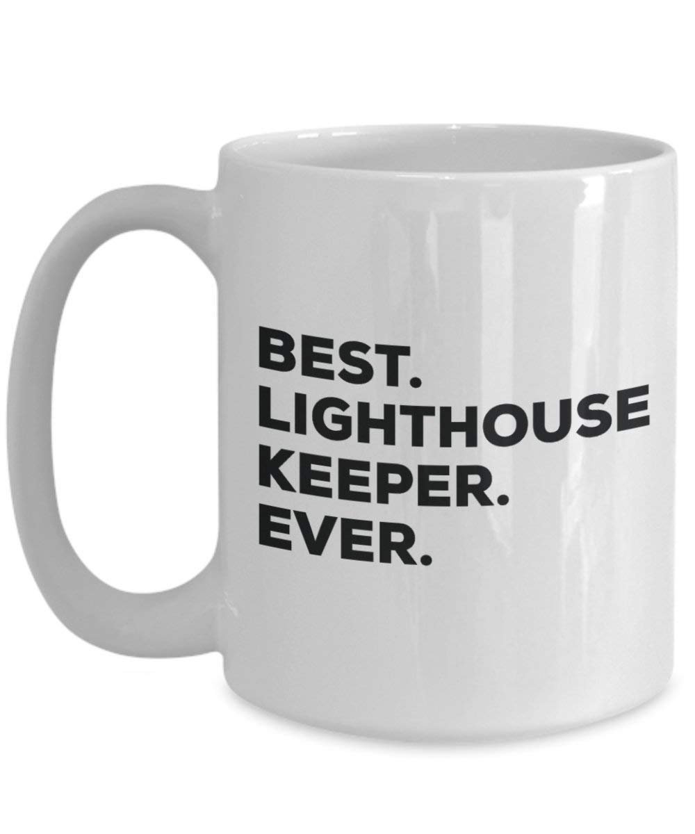 Best Lighthouse Keeper Ever Mug - Funny Coffee Cup -Thank You Appreciation for Christmas Birthday Holiday Unique Gift Ideas