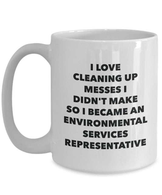 I Became an Environmental Services Representative Mug -Funny Tea Hot Cocoa Coffee Cup - Novelty Birthday Christmas Anniversary Gag Gifts Idea