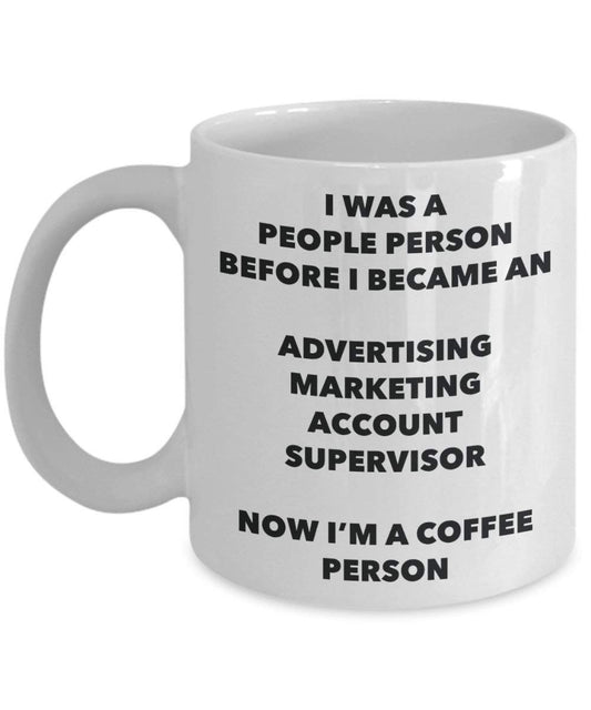 Advertising Marketing Account Supervisor Coffee Person Mug - Funny Tea Cocoa Cup - Birthday Christmas Coffee Lover Cute Gag Gifts Idea