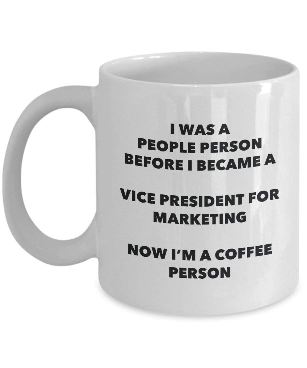 Vice President For Marketing Coffee Person Mug - Funny Tea Cocoa Cup - Birthday Christmas Coffee Lover Cute Gag Gifts Idea