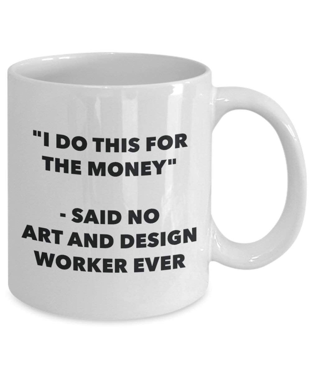 I do presente per il denaro – non detto arte e design Worker Ever mug – Funny Coffee Cup – novelty Birthday Christmas GAG regalo idea 11oz Infradito colorati estivi, con finte perline