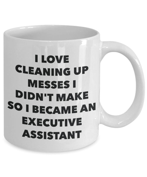 Mug I Became an Executive Assistant – Tasse à café – Cadeaux d'assistant – Idée de cadeau d'anniversaire amusante 11oz blanc