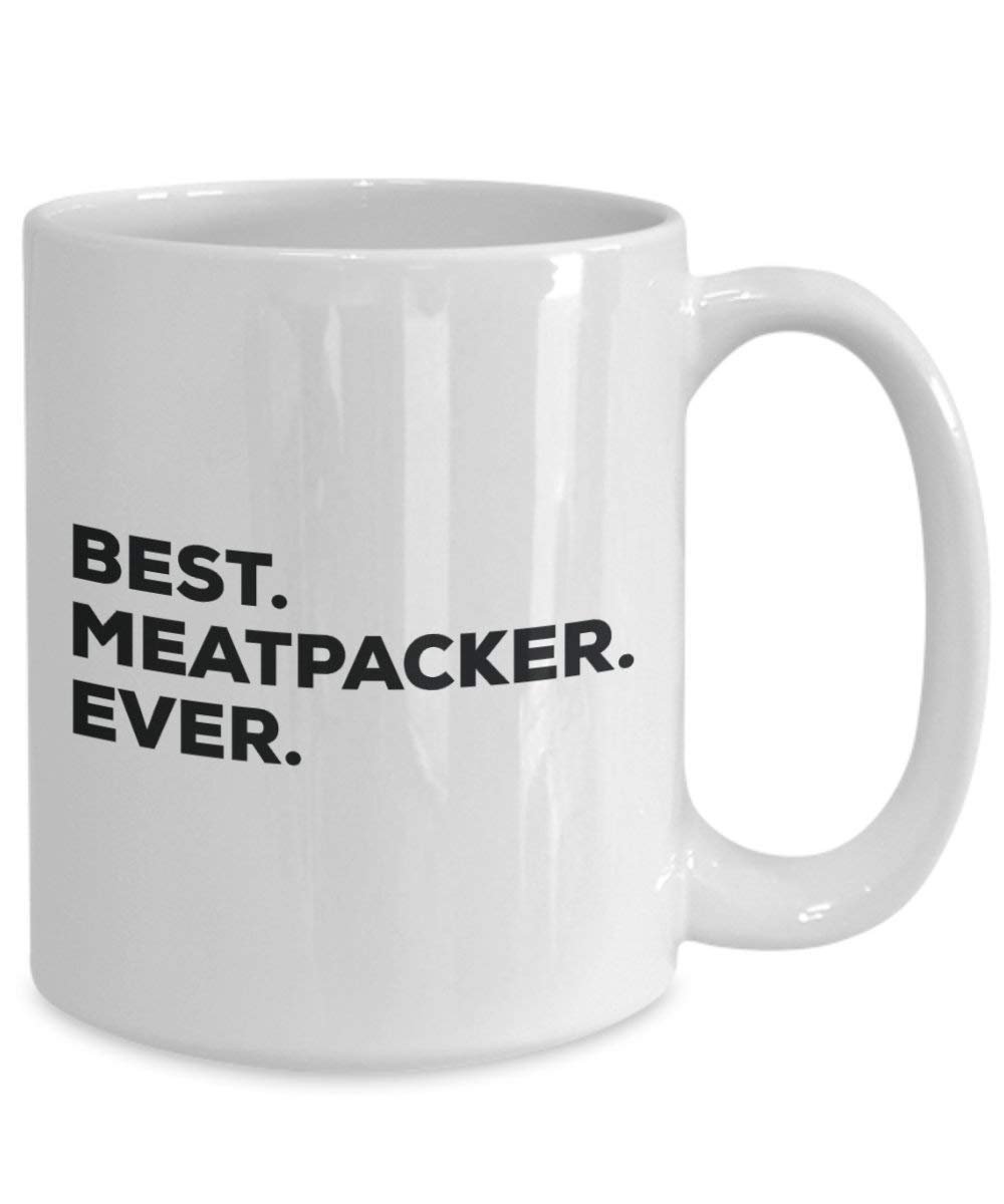 Best Meatpacker ever Mug - Funny Coffee Cup -Thank You Appreciation For Christmas Birthday Holiday Unique Gift Ideas