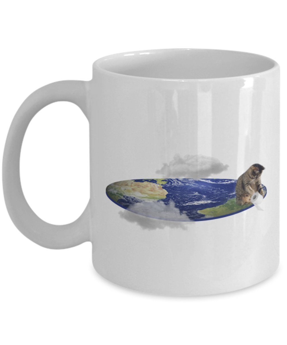 Tasse mit Aufschrift"If The Earth Was Flat Cats Would Have, Flat Earth Cat, Cat Flat Earth"